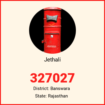 Jethali pin code, district Banswara in Rajasthan