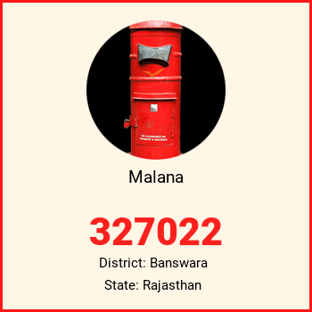 Malana pin code, district Banswara in Rajasthan