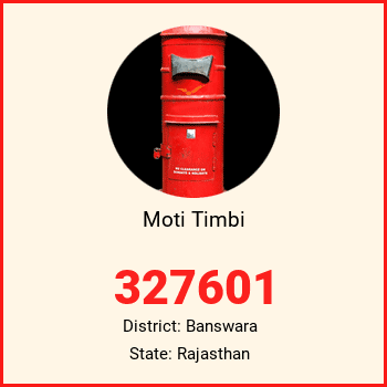 Moti Timbi pin code, district Banswara in Rajasthan