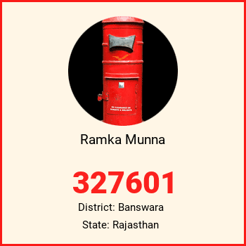 Ramka Munna pin code, district Banswara in Rajasthan