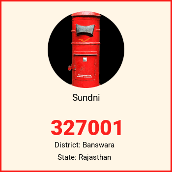Sundni pin code, district Banswara in Rajasthan