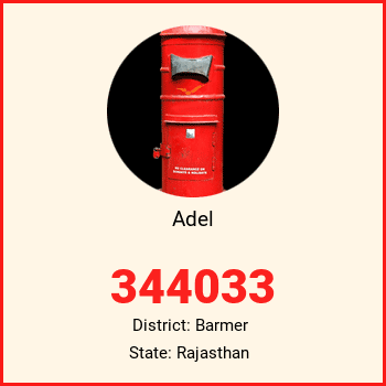 Adel pin code, district Barmer in Rajasthan