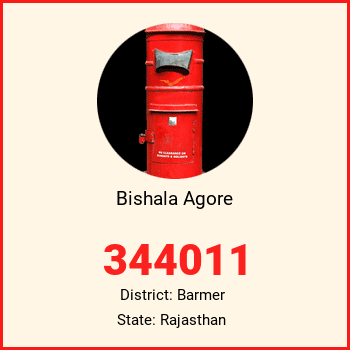 Bishala Agore pin code, district Barmer in Rajasthan