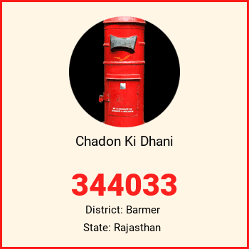 Chadon Ki Dhani pin code, district Barmer in Rajasthan