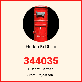 Hudon Ki Dhani pin code, district Barmer in Rajasthan