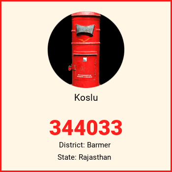 Koslu pin code, district Barmer in Rajasthan