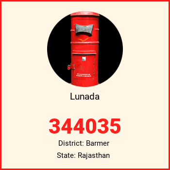 Lunada pin code, district Barmer in Rajasthan