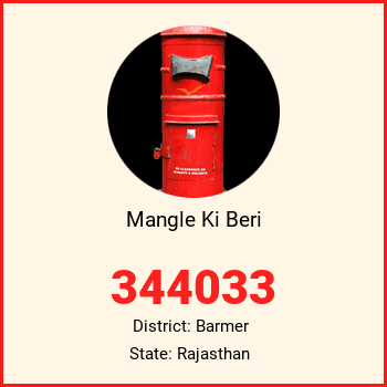 Mangle Ki Beri pin code, district Barmer in Rajasthan