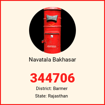 Navatala Bakhasar pin code, district Barmer in Rajasthan