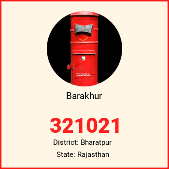 Barakhur pin code, district Bharatpur in Rajasthan