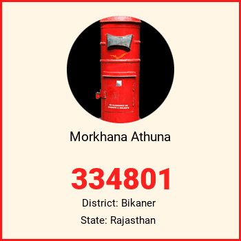 Morkhana Athuna pin code, district Bikaner in Rajasthan