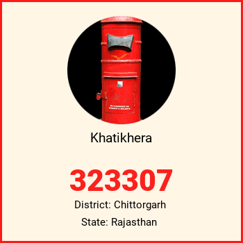 Khatikhera pin code, district Chittorgarh in Rajasthan