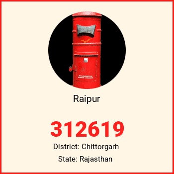 Raipur pin code, district Chittorgarh in Rajasthan