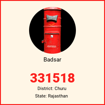 Badsar pin code, district Churu in Rajasthan