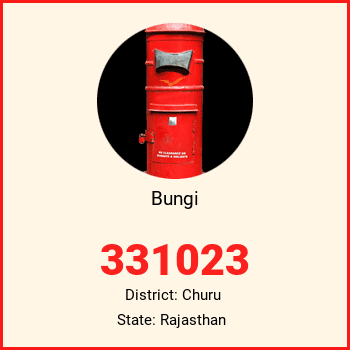 Bungi pin code, district Churu in Rajasthan