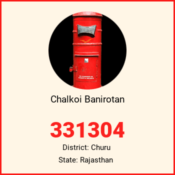 Chalkoi Banirotan pin code, district Churu in Rajasthan