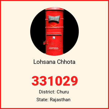 Lohsana Chhota pin code, district Churu in Rajasthan
