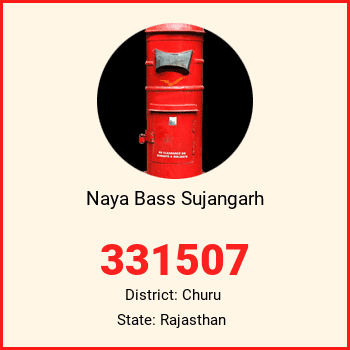 Naya Bass Sujangarh pin code, district Churu in Rajasthan