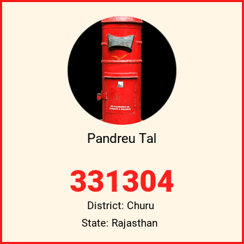 Pandreu Tal pin code, district Churu in Rajasthan