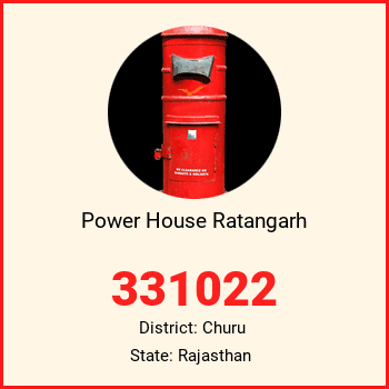 Power House Ratangarh pin code, district Churu in Rajasthan