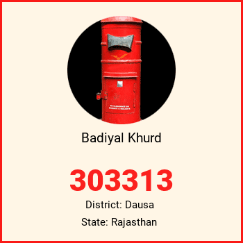 Badiyal Khurd pin code, district Dausa in Rajasthan