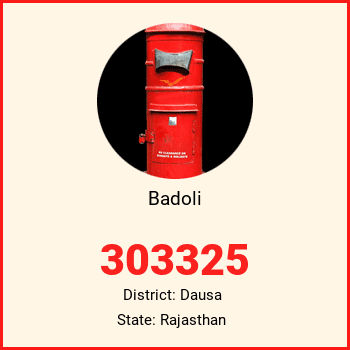 Badoli pin code, district Dausa in Rajasthan