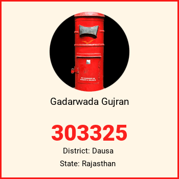 Gadarwada Gujran pin code, district Dausa in Rajasthan