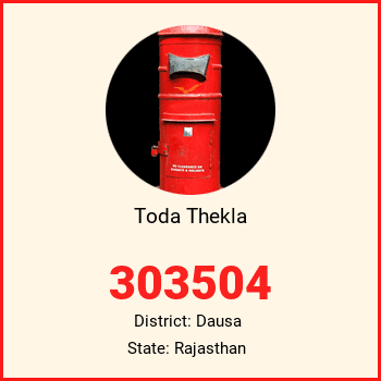 Toda Thekla pin code, district Dausa in Rajasthan