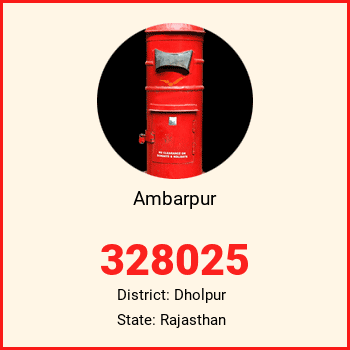 Ambarpur pin code, district Dholpur in Rajasthan