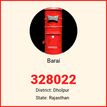 Barai pin code, district Dholpur in Rajasthan