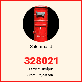 Salemabad pin code, district Dholpur in Rajasthan