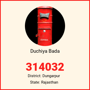 Duchiya Bada pin code, district Dungarpur in Rajasthan