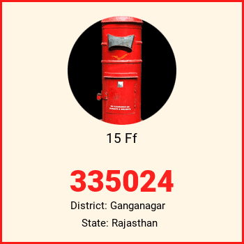 15 Ff pin code, district Ganganagar in Rajasthan