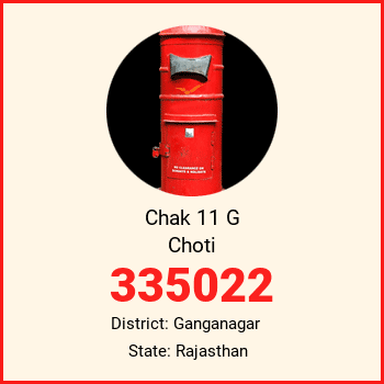 Chak 11 G Choti pin code, district Ganganagar in Rajasthan