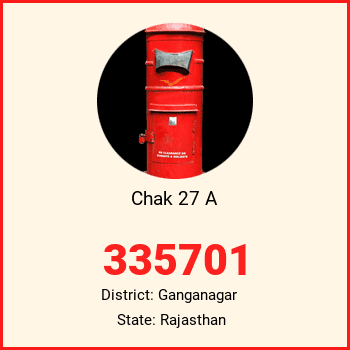 Chak 27 A pin code, district Ganganagar in Rajasthan