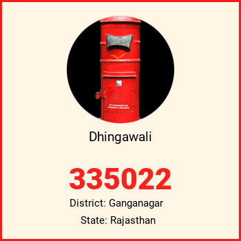 Dhingawali pin code, district Ganganagar in Rajasthan