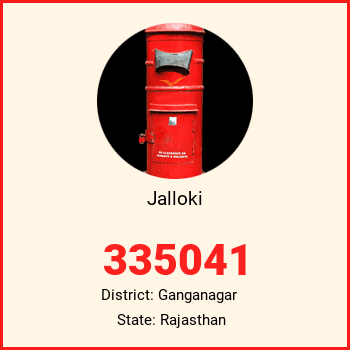 Jalloki pin code, district Ganganagar in Rajasthan