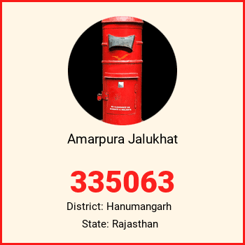 Amarpura Jalukhat pin code, district Hanumangarh in Rajasthan