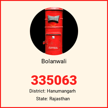 Bolanwali pin code, district Hanumangarh in Rajasthan