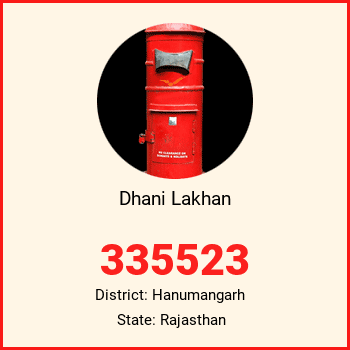 Dhani Lakhan pin code, district Hanumangarh in Rajasthan