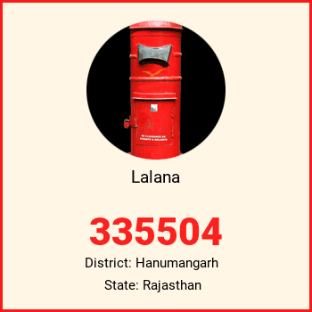 Lalana pin code, district Hanumangarh in Rajasthan