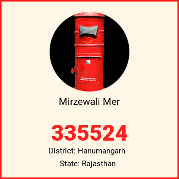 Mirzewali Mer pin code, district Hanumangarh in Rajasthan