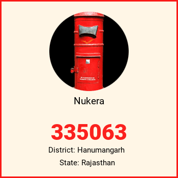 Nukera pin code, district Hanumangarh in Rajasthan