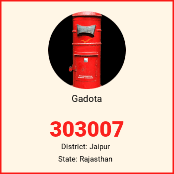 Gadota pin code, district Jaipur in Rajasthan