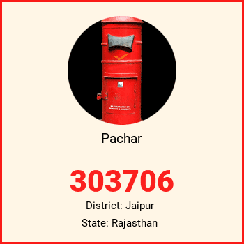 Pachar pin code, district Jaipur in Rajasthan