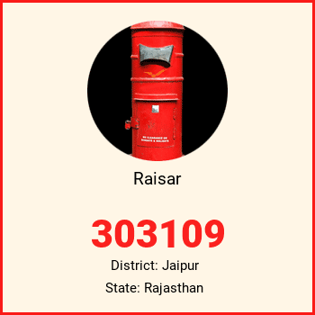 Raisar pin code, district Jaipur in Rajasthan