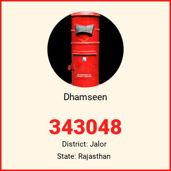 Dhamseen pin code, district Jalor in Rajasthan