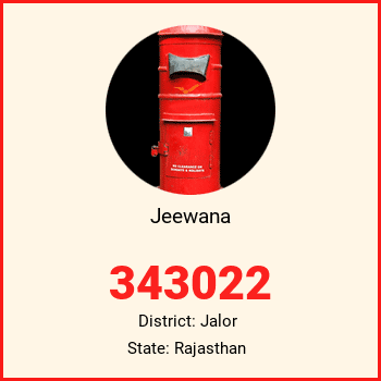 Jeewana pin code, district Jalor in Rajasthan