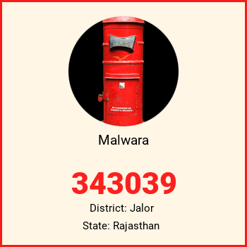 Malwara pin code, district Jalor in Rajasthan