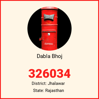 Dabla Bhoj pin code, district Jhalawar in Rajasthan